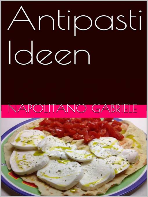 Title details for Antipasti Ideen by Gabriele Napolitano - Available